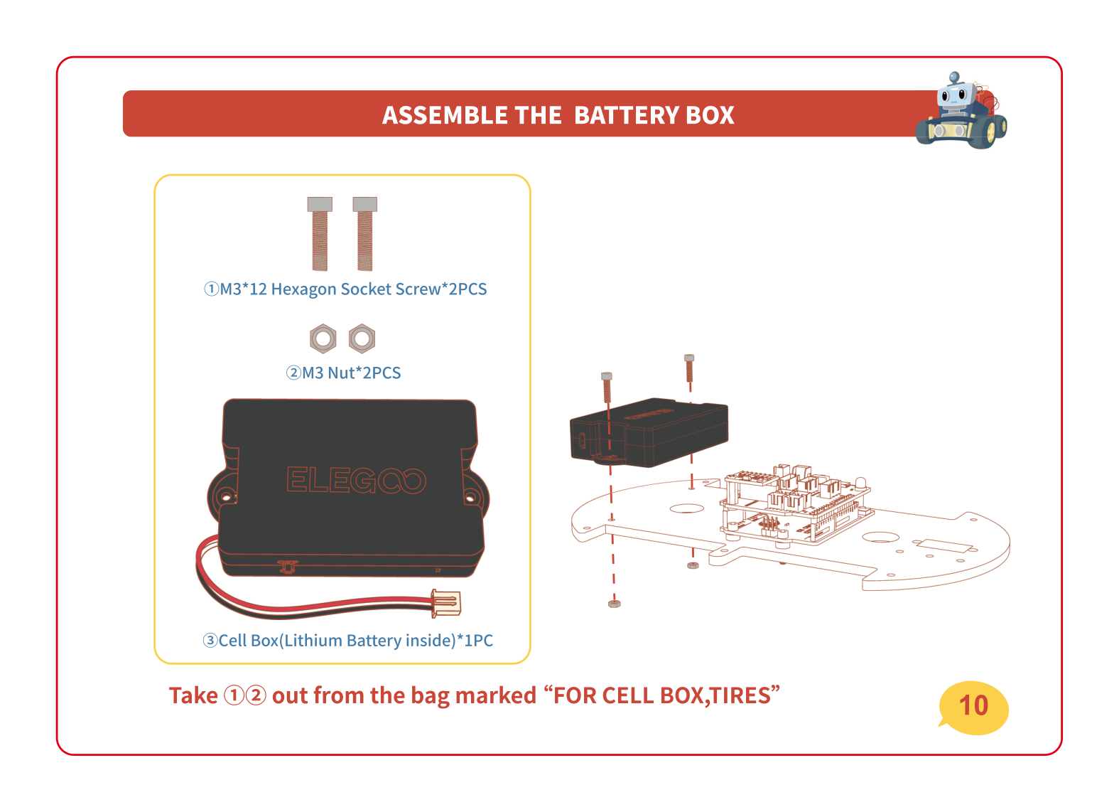 The black ELEGOO battery box lowering onto the chassis with two screws, its red-and-black power wire hanging free